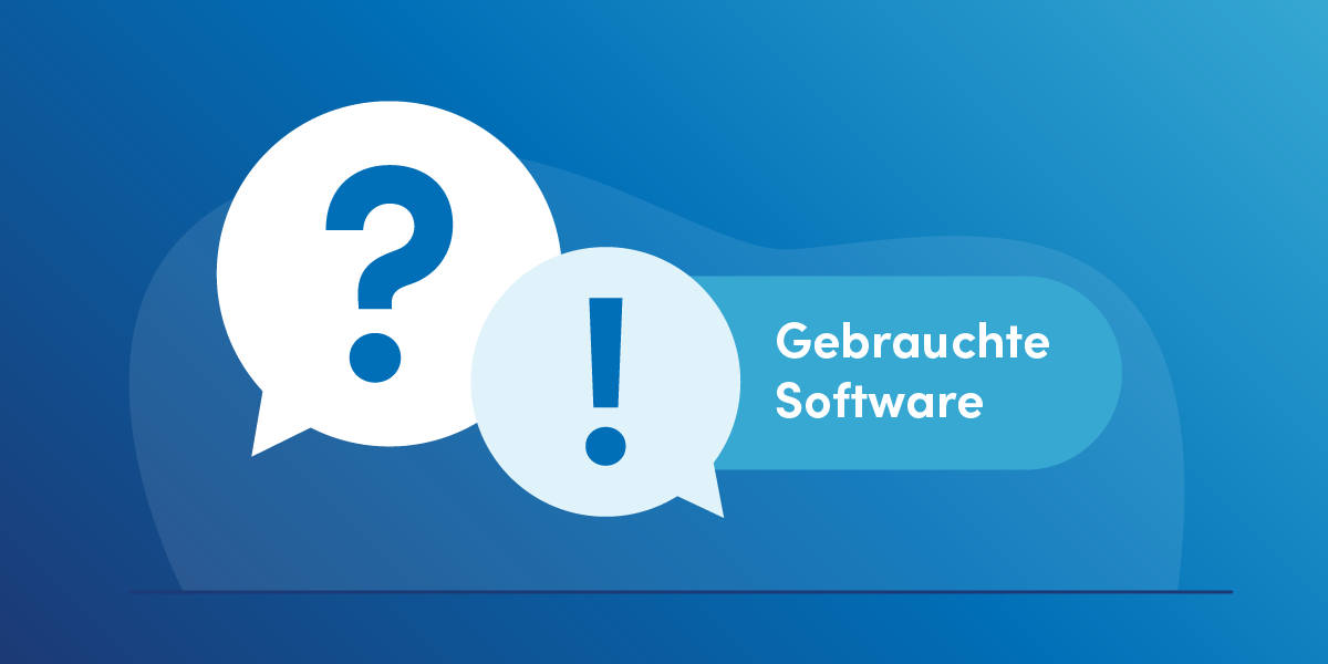 Blog_Gebrauchte Software