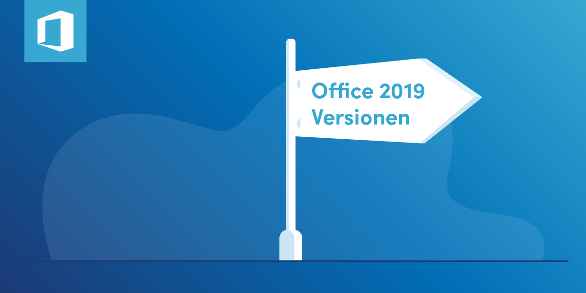 Blog_Office 2019-Versionen