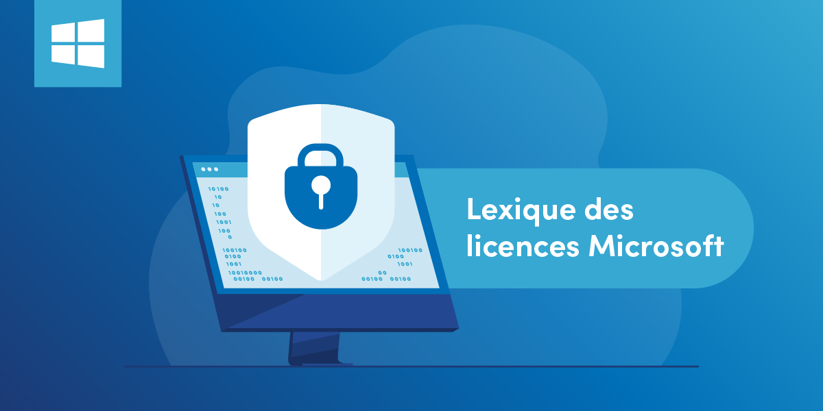 Blog_Lexique des licences Microsoft