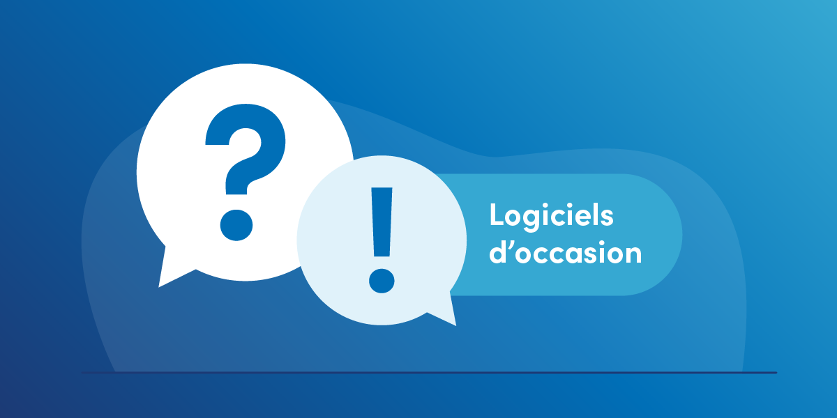 Blog_Logiciels d’occasion